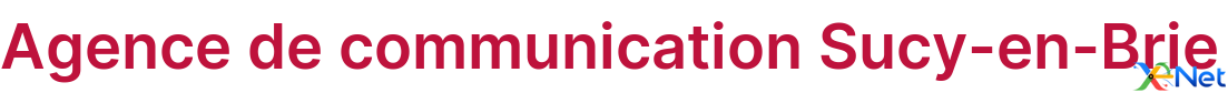 Agence de communication Sucy-en-Brie